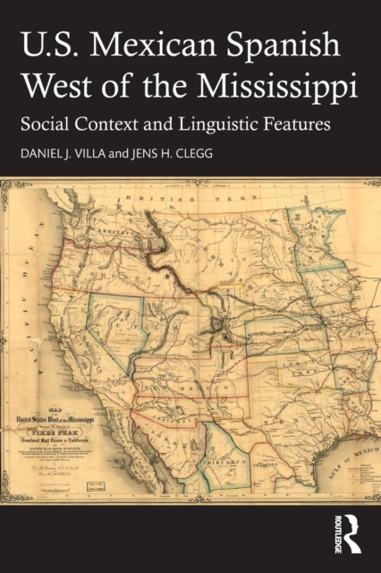 U.S. Mexican Spanish West of the Mississippi