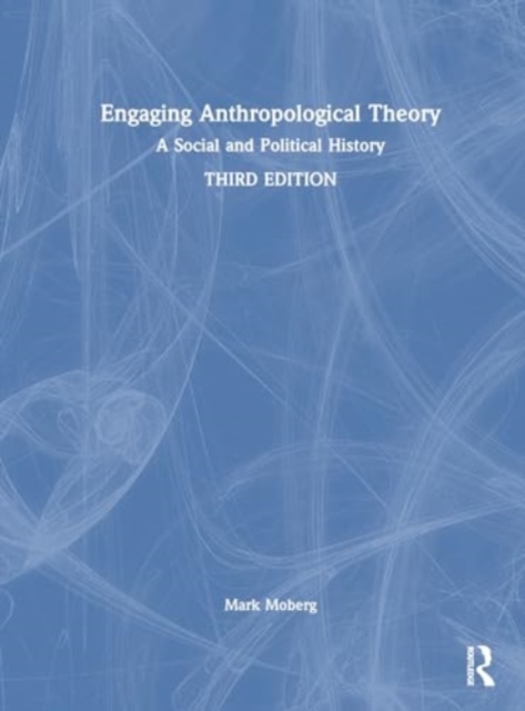 Engaging Anthropological Theory