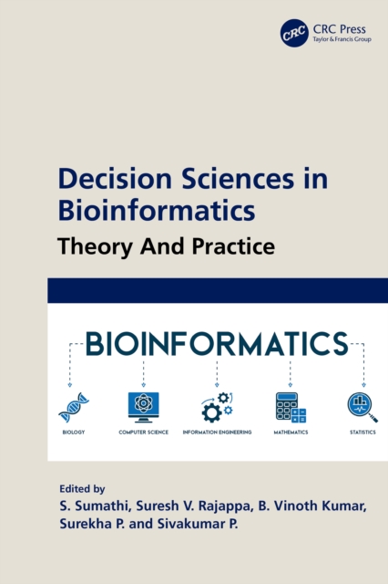 Decision Sciences in Bioinformatics