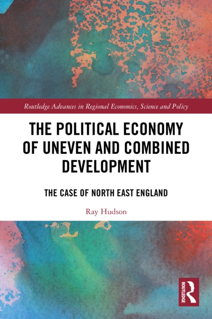 The Political Economy of Uneven and Combined Development