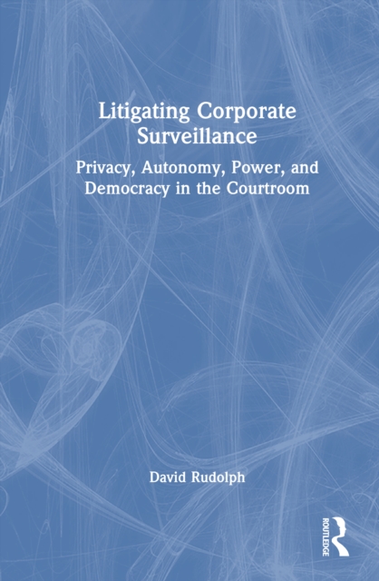 Litigating Corporate Surveillance