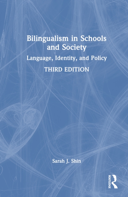 Bilingualism in Schools and Society