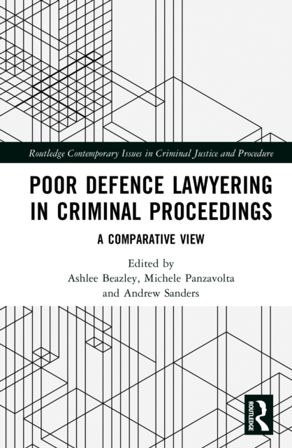 Poor Defence Lawyering in Criminal Proceedings