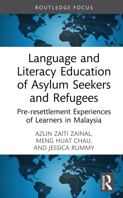 Language and Literacy Education of Asylum Seekers and Refugees