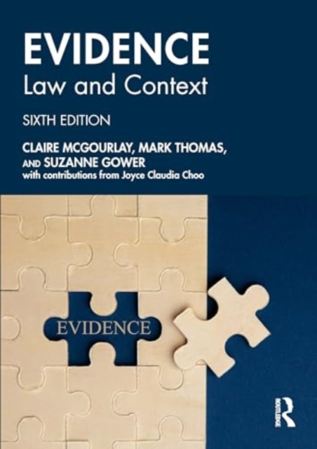 Evidence: Law and Context