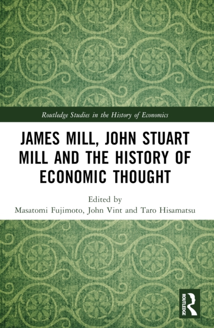 James Mill, John Stuart Mill, and the History of Economic Thought