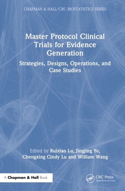 Master Protocol Clinical Trials for Evidence Generation