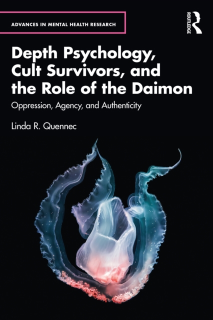 Depth Psychology, Cult Survivors, and the Role of the Daimon