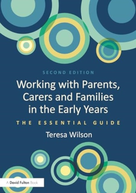 Working with Parents, Carers and Families in the Early Years