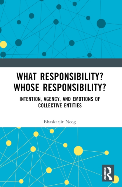 What Responsibility? Whose Responsibility?