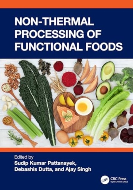 Non-Thermal Processing of Functional Foods