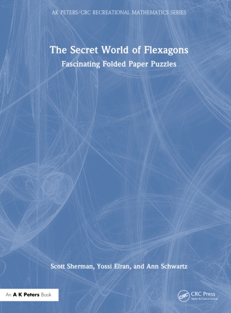 The Secret World of Flexagons
