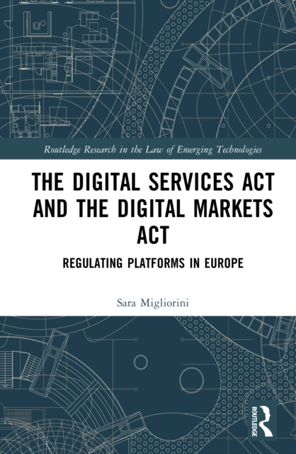 The Digital Services Act and the Digital Markets Act