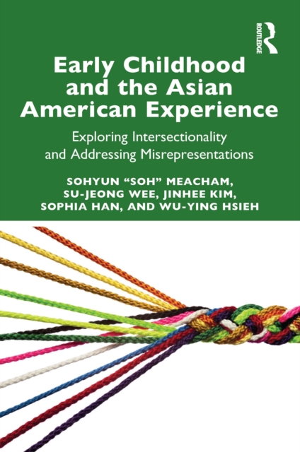 Early Childhood and the Asian American Experience