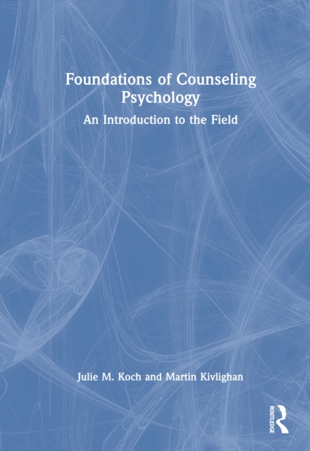 Foundations of Counseling Psychology