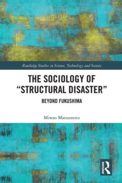 Sociology of Structural Disaster