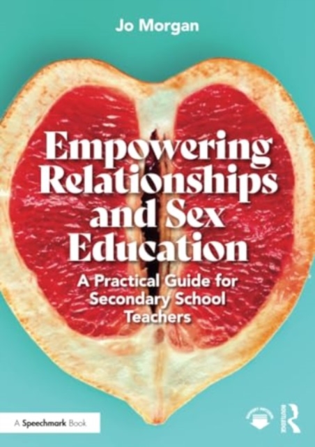 Empowering Relationships and Sex Education