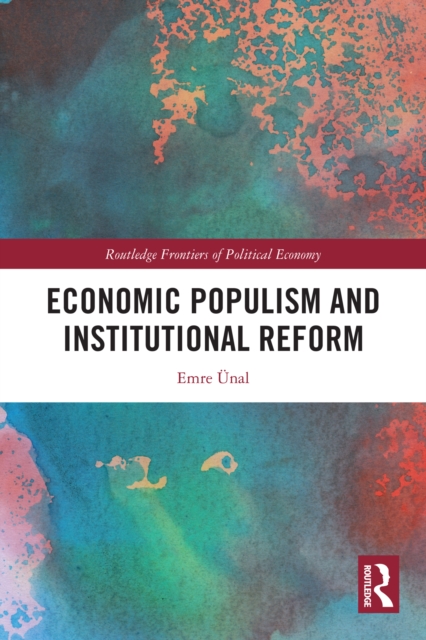 Economic Populism and Institutional Reform