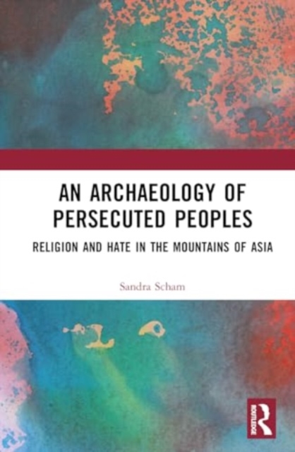 Archaeology of Persecuted Peoples