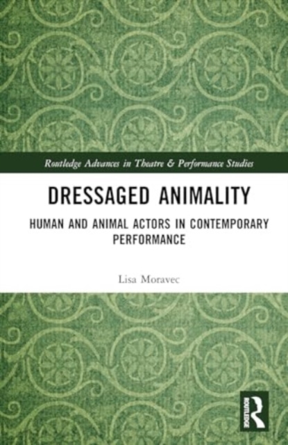 Dressaged Animality