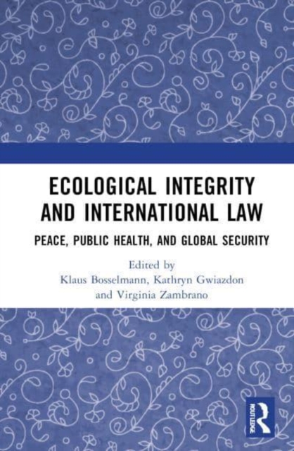 Ecological Integrity and International Law