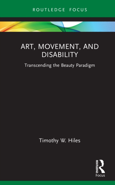 Art, Movement, and Disability