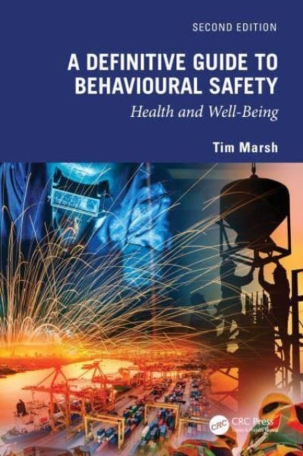 A Definitive Guide to Behavioural Safety