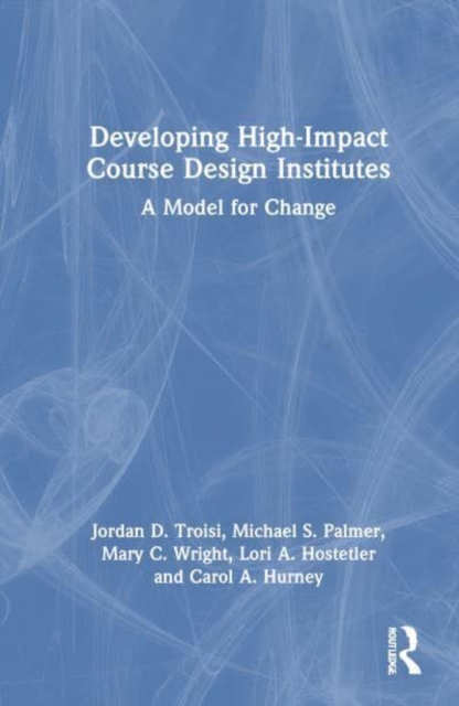 Developing High-Impact Course Design Institutes