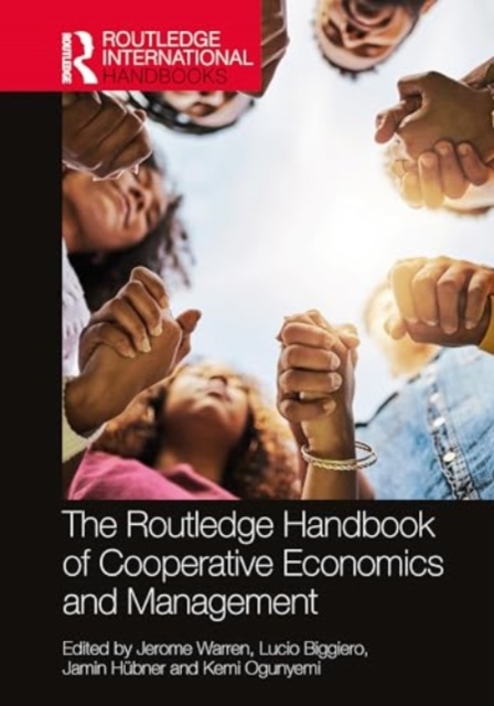 Routledge Handbook of Cooperative Economics and Management