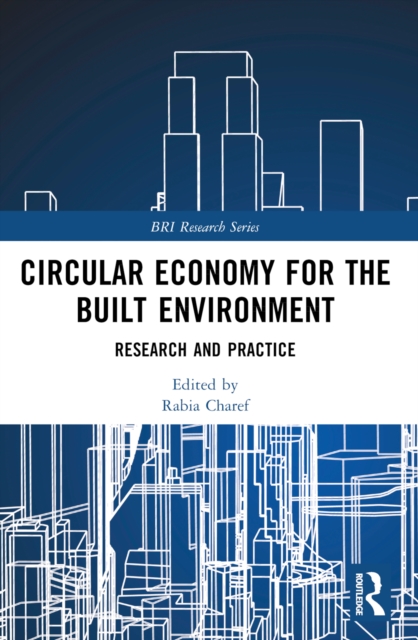 Circular Economy for the Built Environment