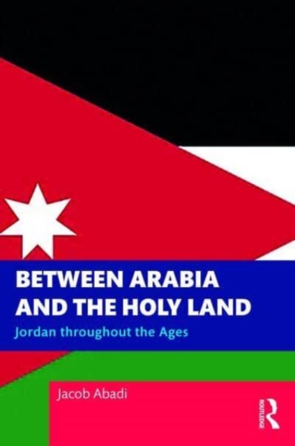 Between Arabia and the Holy Land