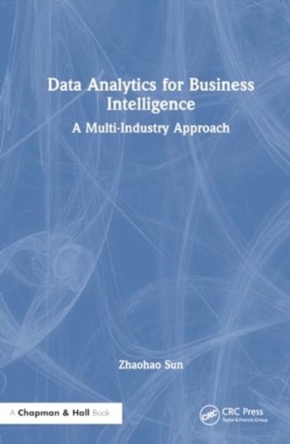 Data Analytics for Business Intelligence