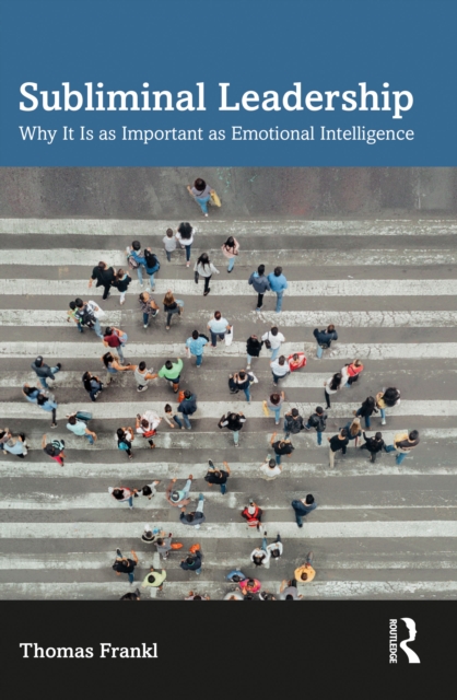 Subliminal Leadership