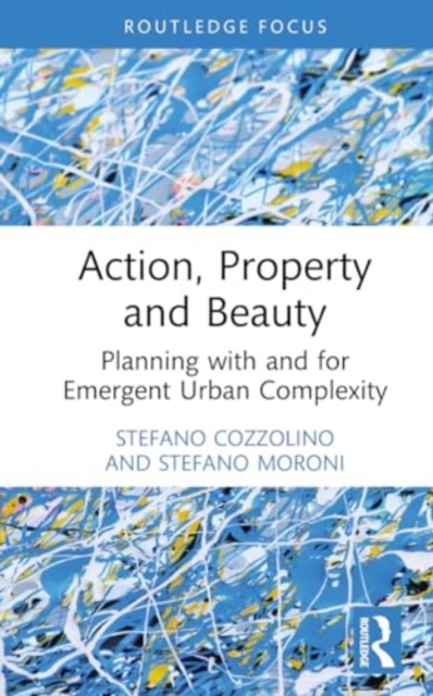 Action, Property and Beauty