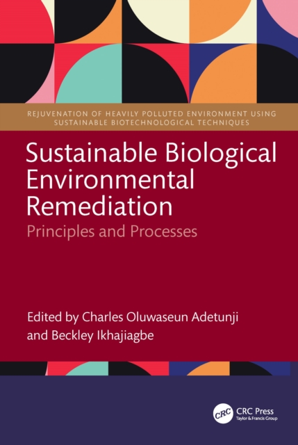 Sustainable Biological Environmental Remediation