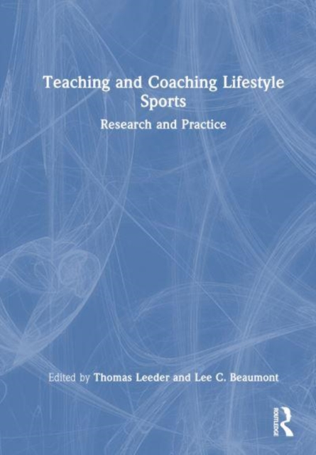 Teaching and Coaching Lifestyle Sports