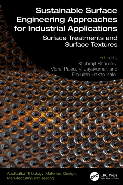 Sustainable Surface Engineering Approaches for Industrial Applications