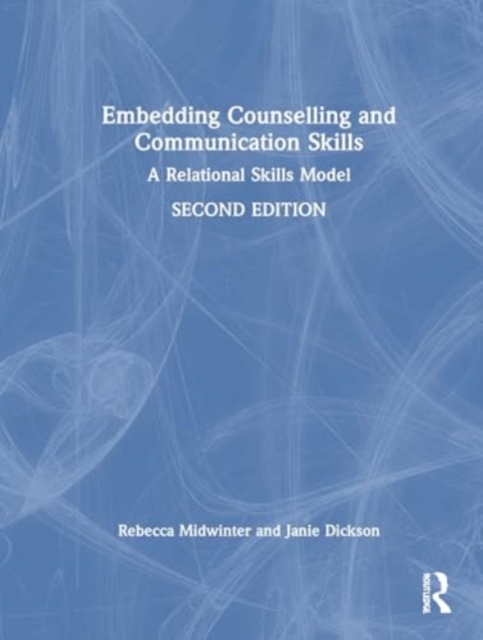 Embedding Counselling and Communication Skills