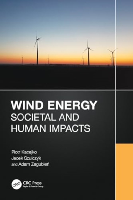 Wind Energy: Societal and Human Impacts