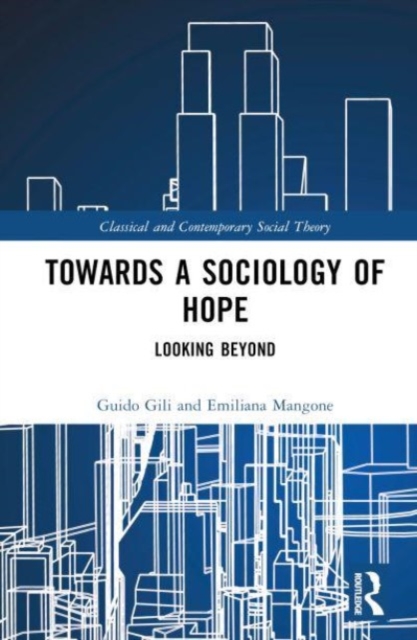 Towards A Sociology of Hope