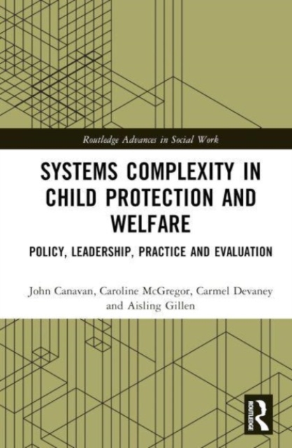 Systems Complexity in Child Protection and Welfare