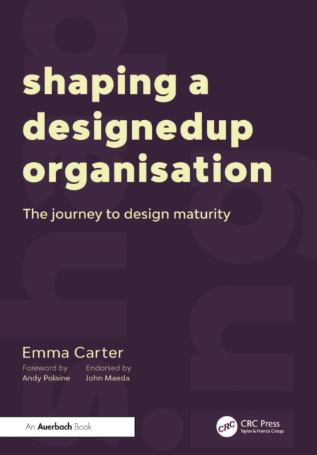 Shaping a DesignedUp Organisation