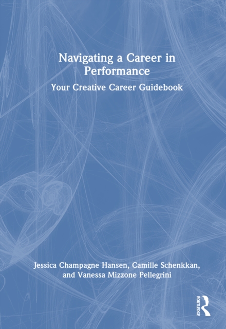 Navigating a Career in Performance