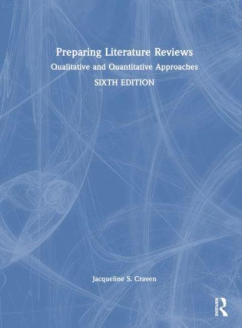 Preparing Literature Reviews