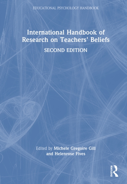 International Handbook of Research on Teachers' Beliefs