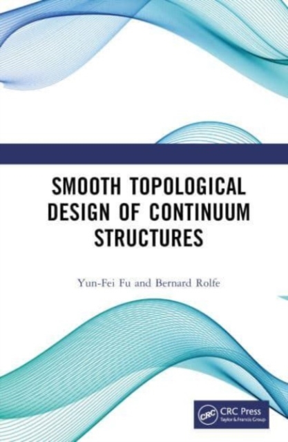 Smooth Topological Design of Continuum Structures