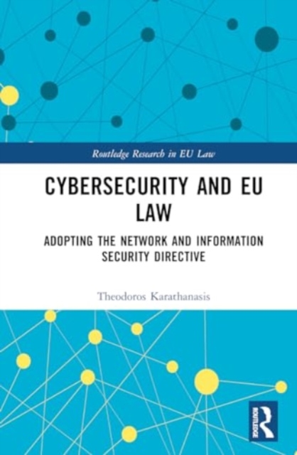 Cybersecurity and EU Law