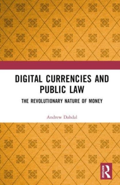 Digital Currencies and Public Law