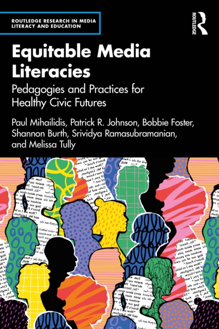 Equitable Media Literacies