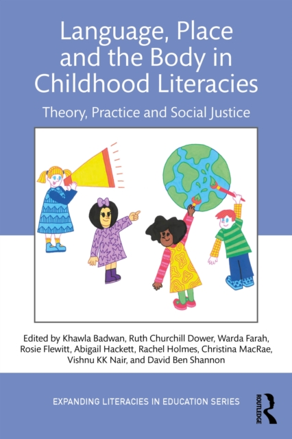 Language, Place, and the Body in Childhood Literacies